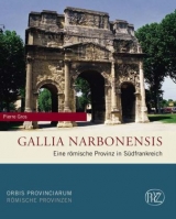 Gallia Narbonensis - Pierre Gros