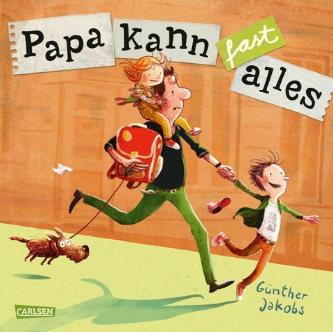 Papa kann fast alles - G&uuml;nther Jakobs