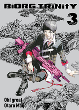 Biorg Trinity, Band 3 - Otaro Maijo