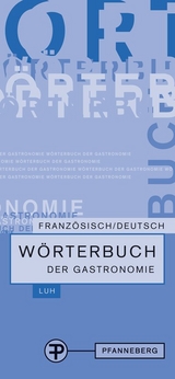 W&ouml;rterbuch der Gastronomie - Silke Schmidt