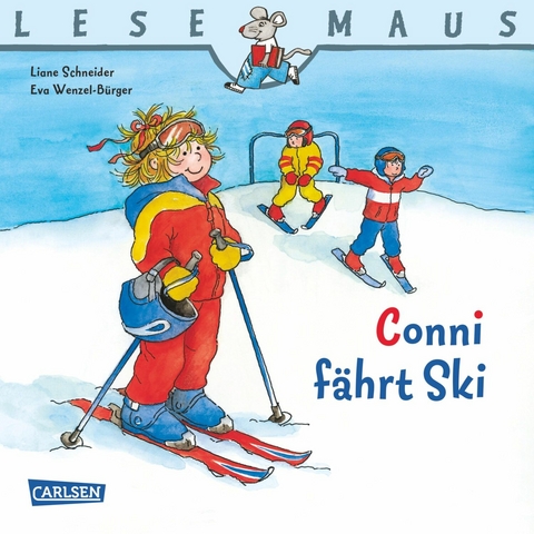 LESEMAUS: Conni f&auml;hrt Ski - Liane Schneider