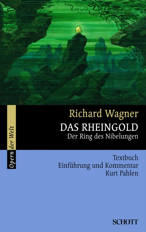 Das Rheingold - Richard Wagner