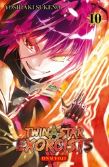 Twin Star Exorcists  - Onmyoji, Band 10 - Yoshiaki Sukeno