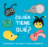 &iquest;Qui&eacute;n tiene qu&eacute;? - Margarita Del Mazo, Cecilia Moreno