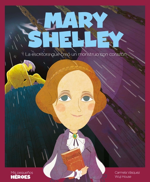 Mary Shelley - Carmela V&aacute;squez