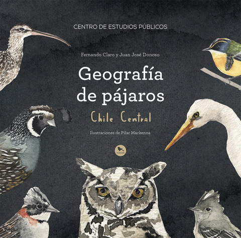 Geograf&iacute;a de p&aacute;jaros Chile Central - Fernando Claro, Juan Jos&eacute; Donoso