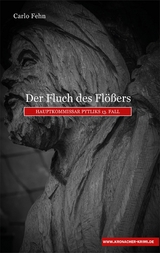 Der Fluch des Fl&ouml;&szlig;ers - Carlo Fehn