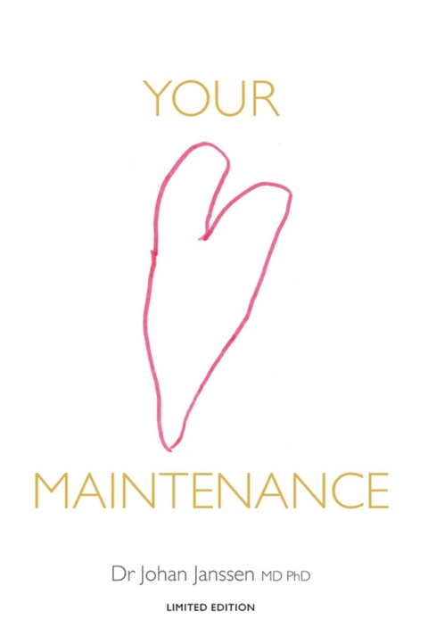 Your Heart Maintenance - Johan Janssen