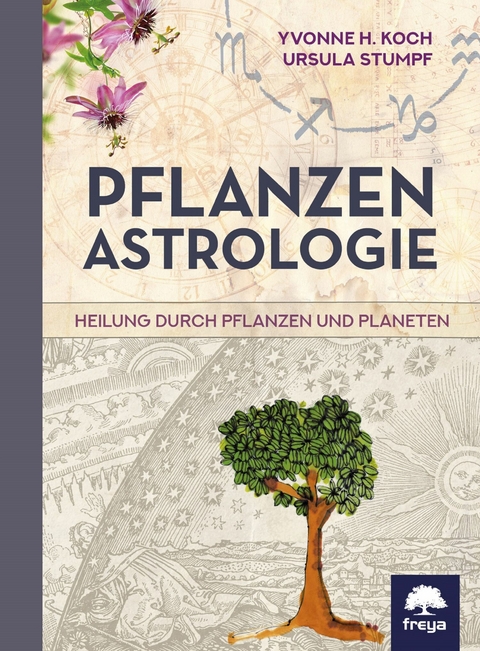 Pflanzenastrologie - Ursula Stumpf, Yvonne H. Koch
