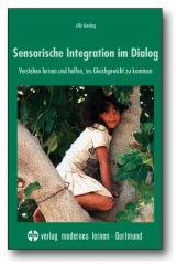 Sensorische Integration im Dialog - Ulla Kiesling