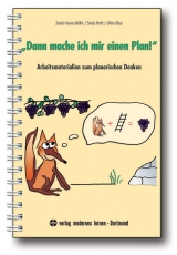 "Dann mache ich mir einen Plan!" - Sandra V M&uuml;ller, Sandy Harth, Ulrike Klaue