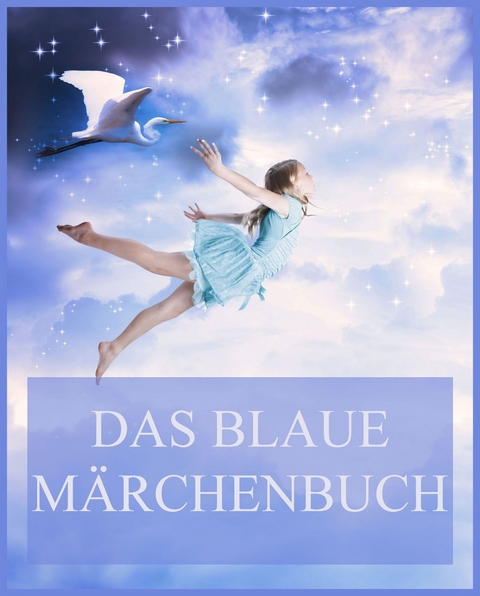Das blaue M&auml;rchenbuch - 