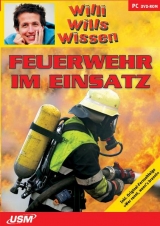 Willi wills wissen - Feuerwehr im Einsatz