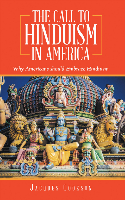 The Call to Hinduism in America - Jacques Cookson