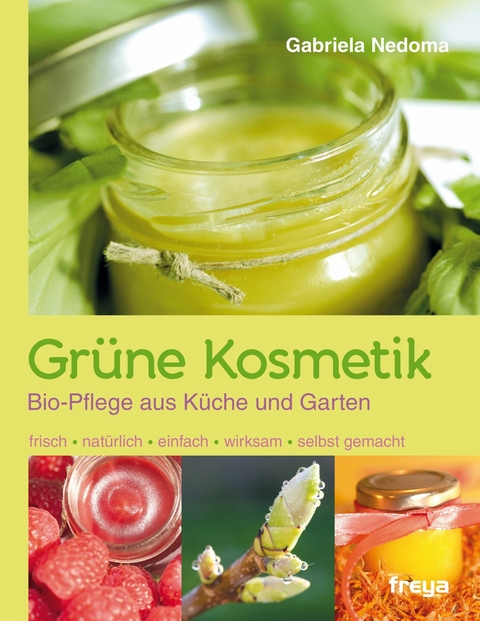 Gr&uuml;ne Kosmetik - Gabriela Nedoma