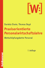 Praxisorientierte Personalwirtschaftslehre - Daniela Eisele-Wijnbergen, Thomas Doy&eacute;