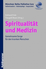 Spiritualit&auml;t und Medizin - 