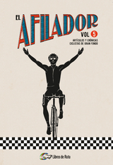 El Afilador Vol. 5 - Jesús Gómez Peña, Jorge Quintana Ortí, Julián García, Raúl Ansó, Víctor Martín Molina, Marcos Pereda, Juanfran de la Cruz