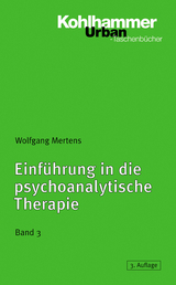 Einführung in die psychoanalytische Therapie, Band 3 - Mertens, Wolfgang