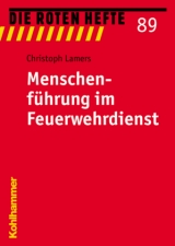 Menschenf&uuml;hrung im Feuerwehrdienst - Christoph Lamers