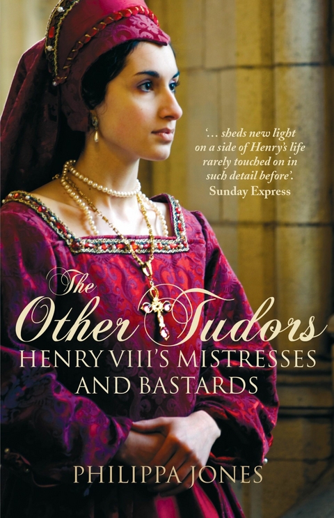 The Other Tudors - Philippa Jones