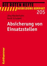 Absicherung von Einsatzstellen - Jörg Wackerhahn, René Schubert