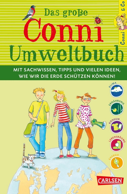 Conni & Co: Das gro&szlig;e Conni-Umweltbuch - Hanna S&ouml;rensen, Bianca Borowski