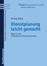 Dienstplanung leicht gemacht - Christa B&uuml;ker
