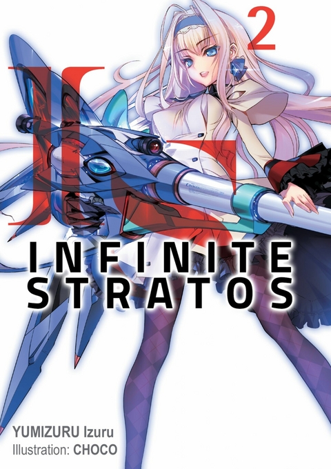 Infinite Stratos: Volume 2 -  Izuru Yumizuru