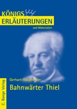 Hauptmann. Bahnw&auml;rter Thiel - Gerhart Hauptmann
