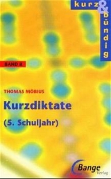 Kurzdiktate 5. Schuljahr - Thomas M&ouml;bius
