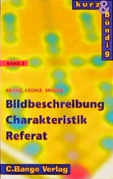 Bildbeschreibung, Charakteristik, Referat - Thomas Brand, Hartwig L&ouml;dige, Thomas M&ouml;bius