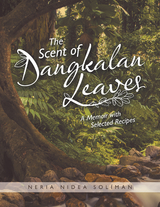 The Scent of Dangkalan Leaves - Neria Nidea Soliman
