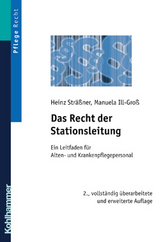 Das Recht der Stationsleitung - Heinz Sträßner, Manuela Ill-Groß