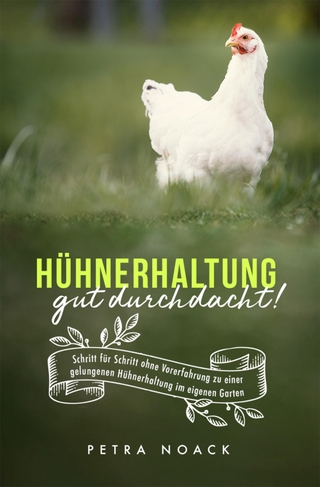 Hühnerhaltung gut durchdacht!