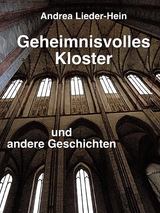 Geheimnisvolles Kloster - Andrea Lieder-Hein