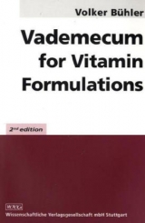 Vademecum for Vitamin Formulations - Bühler, Volker