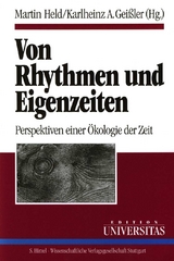 Von Rhythmen und Eigenzeiten - 
