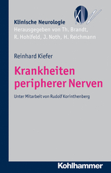 Krankheiten peripherer Nerven - Reinhard Kiefer