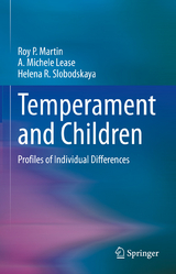 Temperament and Children - Roy P. Martin, A. Michele Lease, Helena R. Slobodskaya
