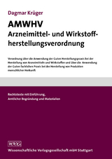 AMWHV Arzneimittel- und Wirkstoffherstellungsverordnung - Dagmar Kr&uuml;ger