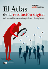 El Atlas de la revoluci&oacute;n digital - Pablo Stancanelli