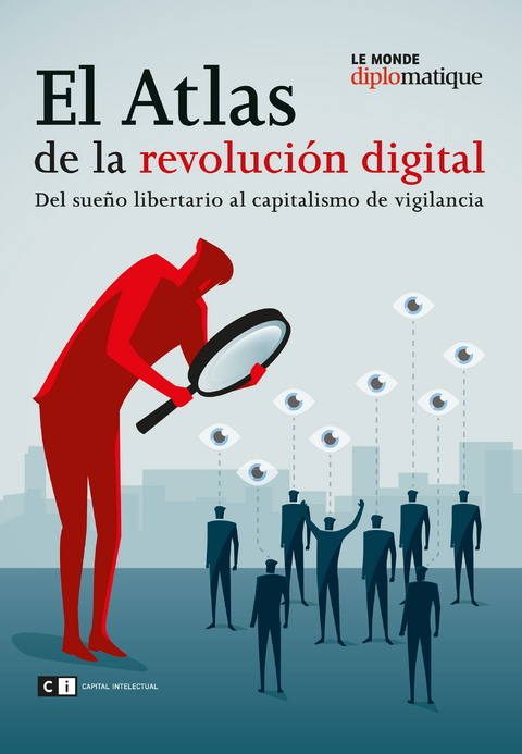 El Atlas de la revoluci&oacute;n digital - Pablo Stancanelli