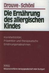 Die Ern&auml;hrung des allergischen Kindes - Ursula Drouve, Martin H. Sch&ouml;ni