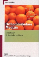 Orthomolekulare Medizin - Uwe Gröber