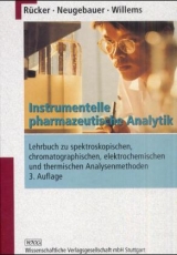 Instrumentelle pharmazeutische Analytik - Gerhard R&uuml;cker, Michael Neugebauer, G&uuml;nter G Willems