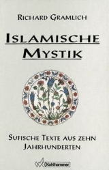 Islamische Mystik - Richard Gramlich