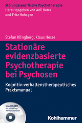 Stationäre evidenzbasierte Psychotherapie bei Psychosen - Stefan Klingberg, Klaus Hesse