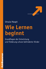 Wie Lernen beginnt - Ursula Haupt