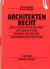 Architektenrecht - Peter L&ouml;ffelmann, Guntram Fleischmann